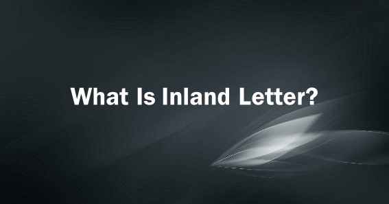 What Is Inland Letter